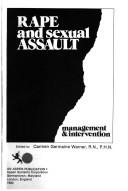 Cover of: Rape and sexual assault: management & intervention