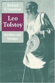 Leo Tolstoy : resident and stranger : a study in fiction and theology