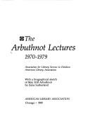 Cover of: The Arbuthnot lectures, 1970-1979