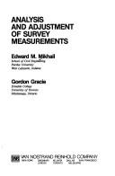 Cover of: Analysis and adjustment of survey measurements