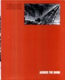 Cover of: Across the Rhine (Time-Life's World War II, Vol. 22)