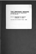 Cover of: The Pretend Indians: images of native Americans in the movies