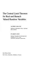 The central limit theorem for real and Banach valued random variables by Aloisio Araujo