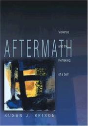 Aftermath : violence and the remaking of a self