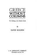 Greece without columns by David Holden