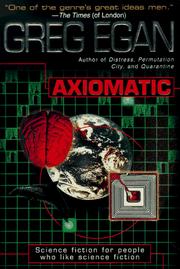 Axiomatic by Greg Egan