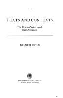 Cover of: Texts and contexts: the Roman writers and their audience