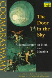 Cover of: The door in the sky: Coomaraswamy on myth and meaning