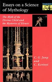 Cover of: Essays on a Science of Mythology: The Myth of the Divine Child and the Mysteries of Eleusis