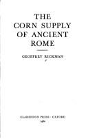 The corn supply of ancient Rome by Geoffrey Rickman