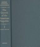 Cover of: The Growth of the American Republic, Vol. 1
