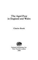 Cover of: The aged poor in England and Wales