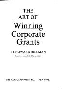 Cover of: The art of winning corporate grants
