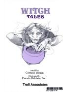 Cover of: Witch tales