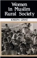 Cover of: Women in Muslim rural society: status and role in family and community