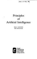Cover of: Principles of artificial intelligence by Nilsson, Nils J.