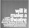 Cover of: Will it make a theatre