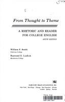 Cover of: From thought to theme by William Frank Smith