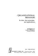 Cover of: Organizational behavior: its data, first principles, and applications