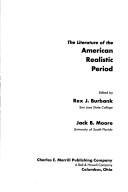Cover of: The literature of the American realistic period