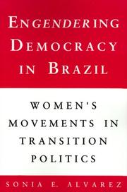 Cover of: Engendering democracy in Brazil: women's movements in transition politics