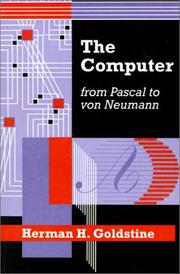 Cover of: The computer--from Pascal to von Neumann by Herman Heine Goldstine