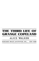 The third life of Grange Copeland by Alice Walker
