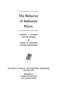 Cover of: The behavior of industrial prices