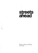 Cover of: Streets ahead.