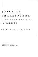 Cover of: Joyce and Shakespeare: a study in the meaning of Ulysses