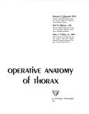 Cover of: Operative anatomy of thorax
