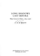 Cover of: Long shadows cast before: nine lives in Ulster, 1625-1977