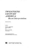 Cover of: Twentieth-century America: recent interpretations