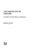 The discipline of English : a guide to critical theory and practice