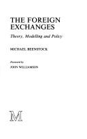 The foreign exchanges : theory, modelling and policy