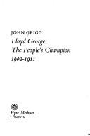 Lloyd George : the people's champion, 1902-1911