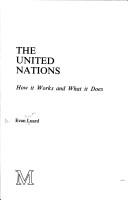 The United Nations : how it works and what it does