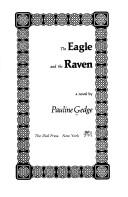 The eagle and the raven by Pauline Gedge