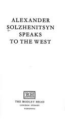 Cover of: Alexander Solzhenitsyn speaks to the West.