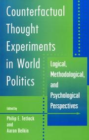 Cover of: Counterfactual thought experiments in world politics: logical, methodological, and psychological perspectives