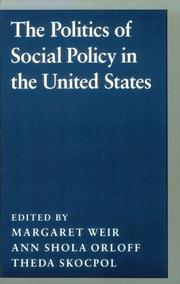 Cover of: The Politics of social policy in the United States