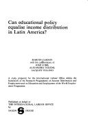 Cover of: Can educational policy equalise income distribution in Latin America?