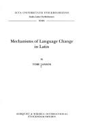 Cover of: Mechanisms of language change in Latin