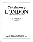 Cover of: The architects of London and their buildings from 1066 to the present day