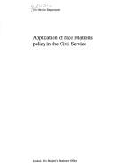 Application of race relations policy in the Civil Service