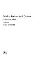 Media, politics and culture : a socialist view