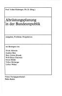 Cover of: Abrüstungsplanung in der Bundesrepublik: Aufgaben, Probleme, Perspektiven