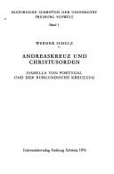 Andreaskreuz und Christusorden by Werner Schulz