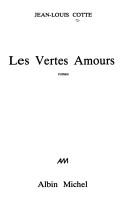 Cover of: Les vertes amours: roman