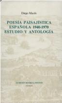 Cover of: Poesía paisajística española, 1940-1970: estudio y antología